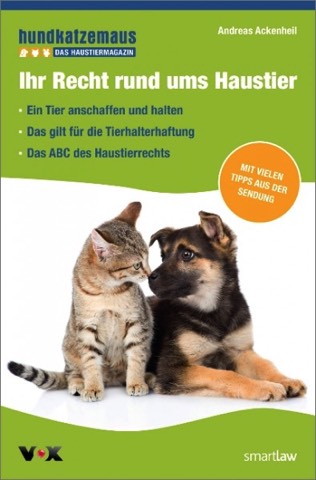 Anwalt fuer Tierrecht Ackenheil Buchveröffentlichung Tierrecht